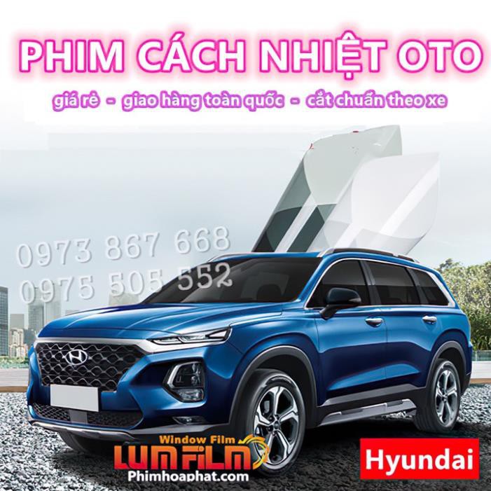 PHIM CÁCH NHIỆT OTO DÁN CHO CÁC DÒNG XE HUYNDAI (COMBO SIÊU TIẾT KIỆM)