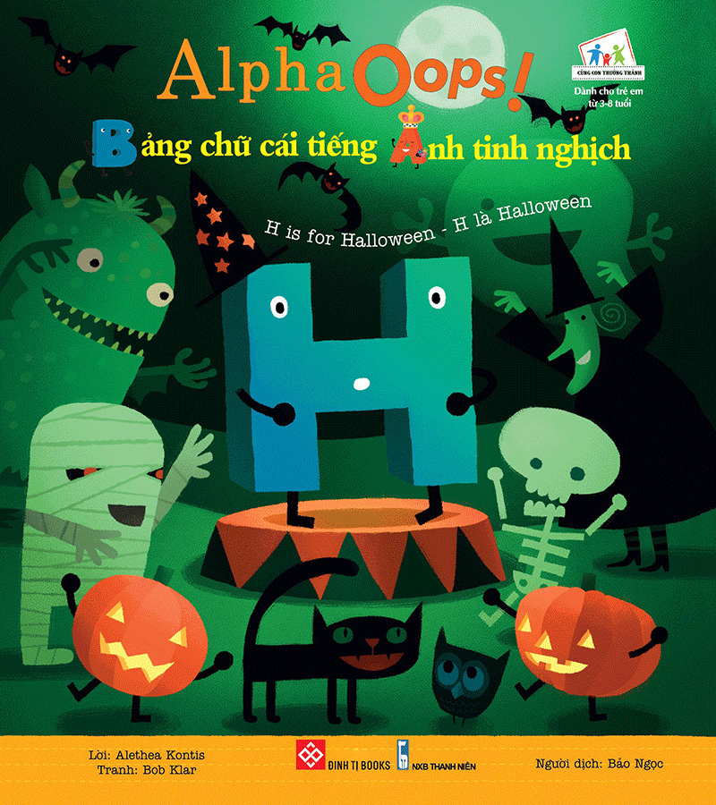 Sách Alphaoops! Bảng Chữ Cái Tiếng Anh Tinh Nghịch - H Is For Halloween - H Là Halloween