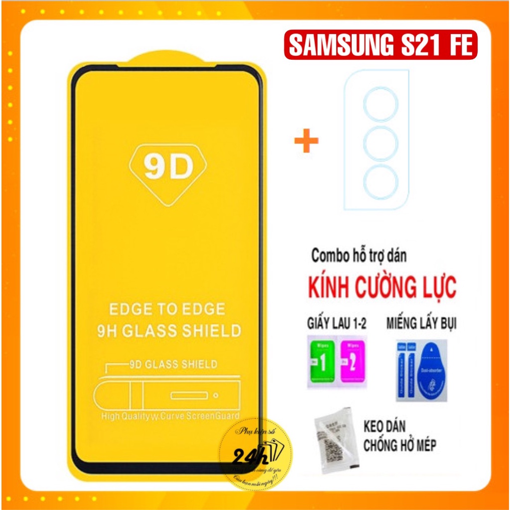 Combo Kính Cường Lực Full Màn Hình Cho Samsung S23 Fe S21 Fe + Dán bảo vệ camera S23 Fe S21 Fe - Phukienso24h