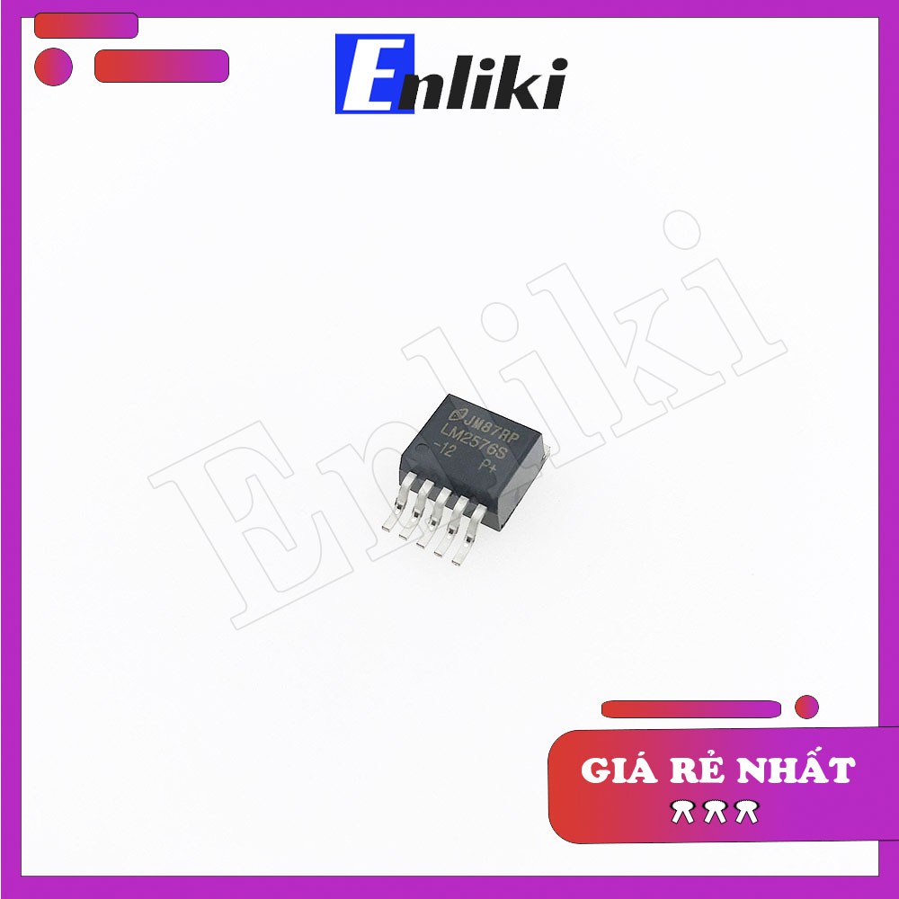 LM2576 LM2576S-12v IC Nguồn Buck Hạ Áp 12v 3a TO263