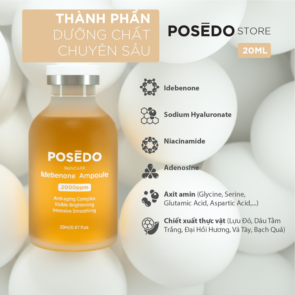 Serum căng bóng dưỡng sáng Posedo Idebenone Ampoule 20ml trẻ hóa da cao cấp chính hãng Hàn Quốc - Phân phối độc quyền