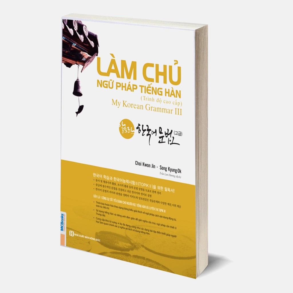 Sách - Làm Chủ Ngữ Pháp Tiếng Hàn Trình Độ Cao Cấp Giải Thích Chi Tiết