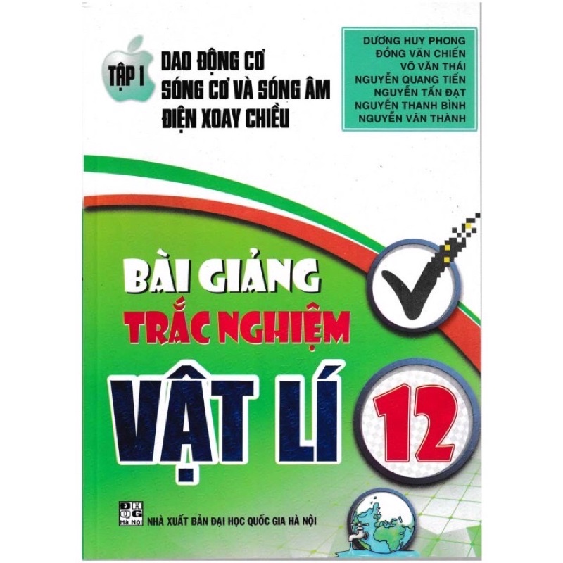 Sách - Bài Giảng Trắc Nghiệm Vật Lí 12 (Tập 1) - Dao Động Cơ Sóng Cơ Và Sóng Âm Điện Xoay Chiều