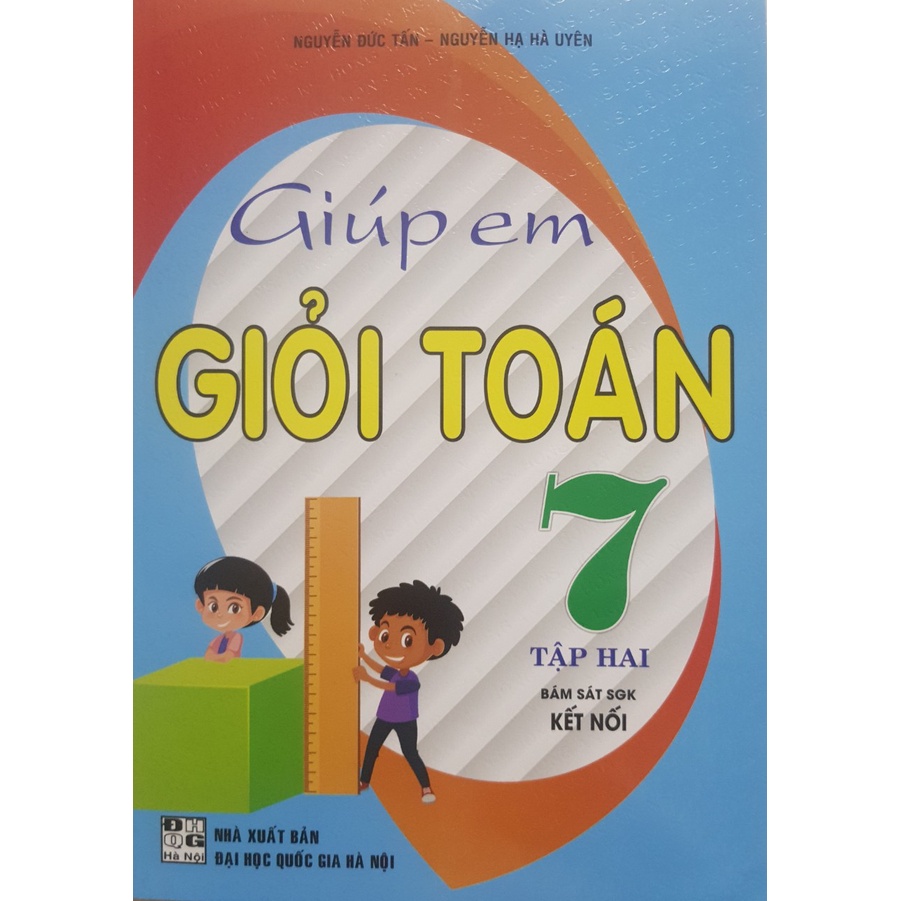 Sách - Giúp Em giỏi Toán 7 Tập 2 ( Bám Sát Sách Giáo Khoa Kết Nối )