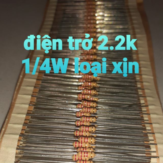 50 điện trở 2.2k 2k2 1/4W xịn