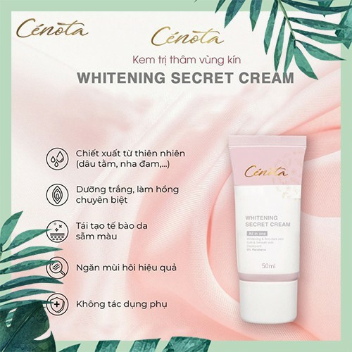 Kem mờ thâm vùng kín Cénota Whitening Secret Cream, kem mờ thâm, khử mùi vùng kín