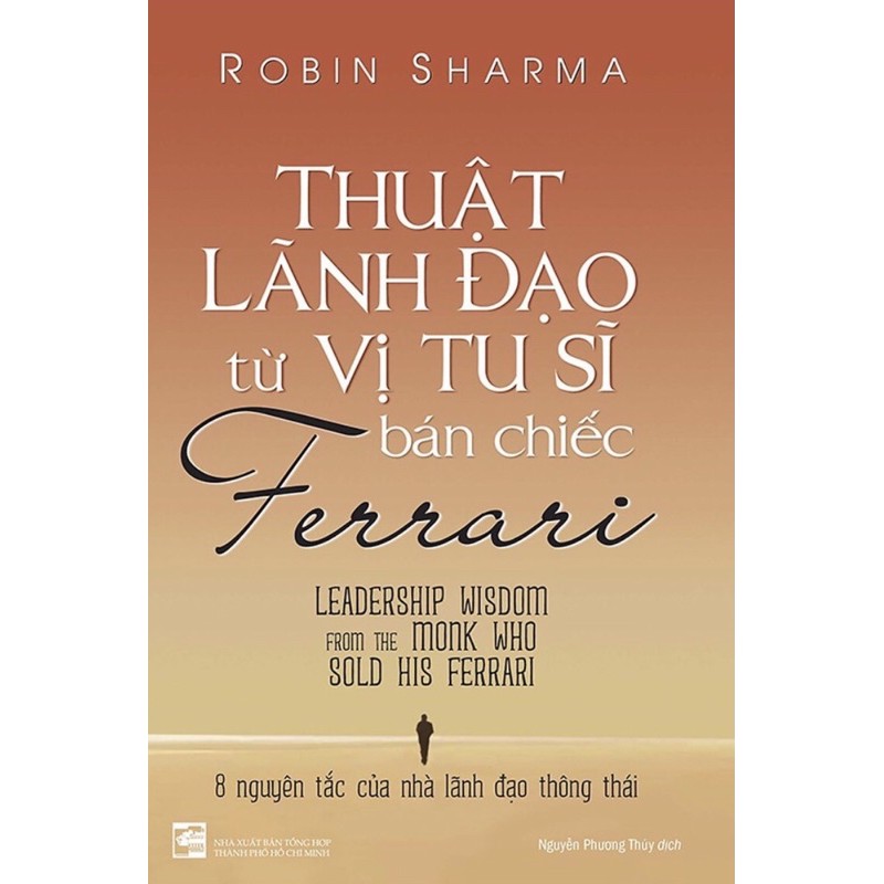 Sách - Thuật Lãnh Đạo Từ Vị Tu Sĩ Bán Chiếc Ferrari
