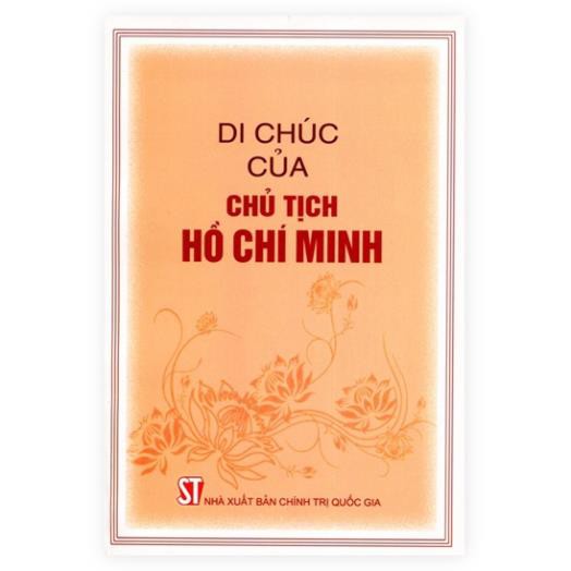 Sách Di Chúc Của Chủ Tịch Hồ Chí Minh - NXB Chính Trị Quốc Gia Sự Thật