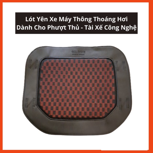 Lót Yên Xe Máy 𝑭𝑹𝑬𝑬𝑺𝑯𝑰𝑷 Lót Yên Xe Máy Chống Nóng Khi Ngồi Lâu Trên Yên - Hàng Việt Nam Xuất Khẩu