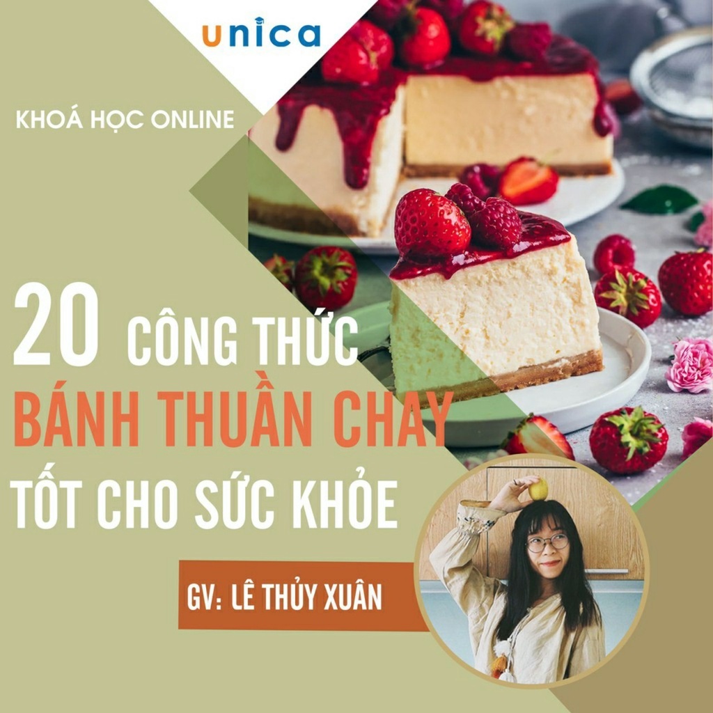 Toàn quốc [Evoucher] Khóa học 20 công thức bánh thuần chay tốt cho sức khỏe-công thức tự làm món ăn nướng cake bột mì bé