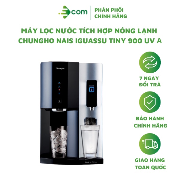 Máy lọc nước tích hợp nóng lạnh đá Chungho Nais Iguassu Tiny 900 CHP-5321D