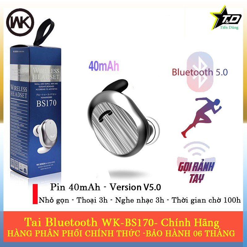 TAI NGHE BLUETOOTH KHÔNG DÂY WK DISEGN BS170 DÒNG CÓ 1 TAI PIN 40mAh CHO THỜI GIAN NGHE 3H