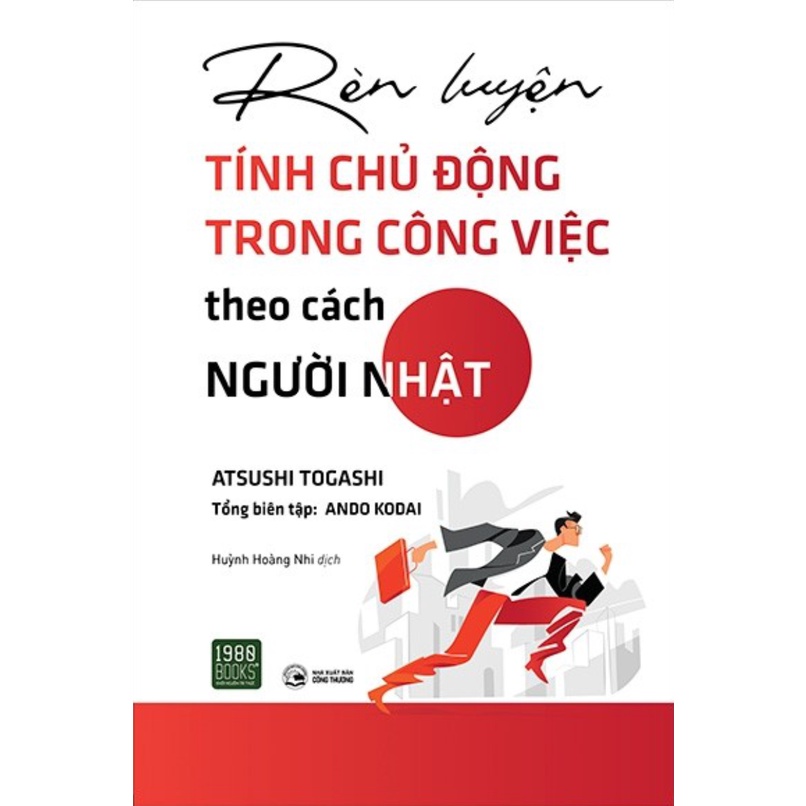 Sách - Rèn Luyện Tính Chủ Động Trong Công Việc Theo Cách Người Nhật
