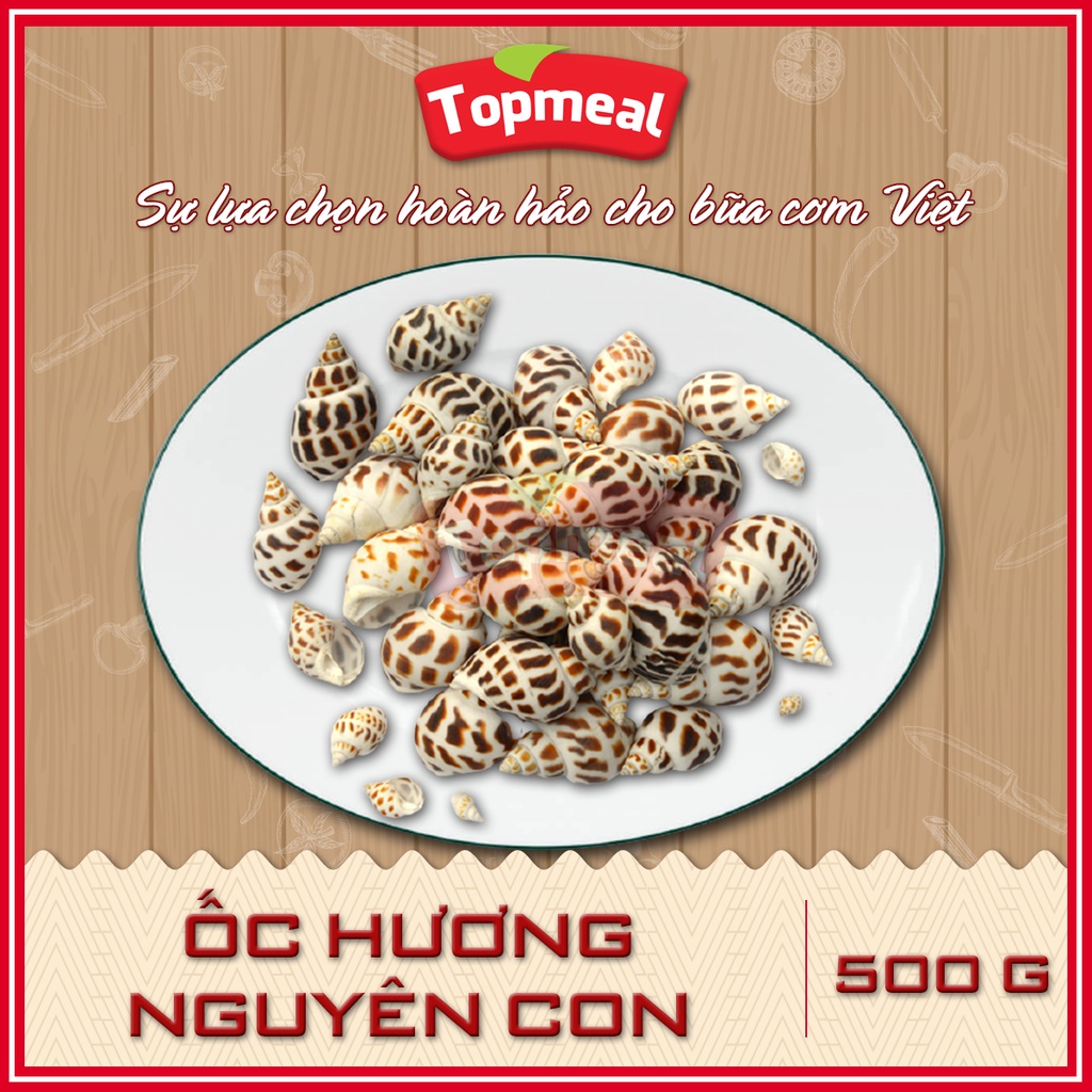 HCM - Ốc hương nguyên con Topmeal  - Thích hợp với các món hấp sả, rang muối, xào me, nướng mọi,...