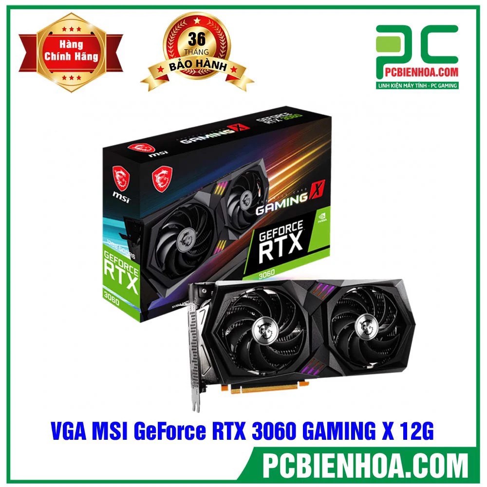 VGA Card màn hình MSI GEFORCE RTX 3060 GAMING X 12G mới chính hãng