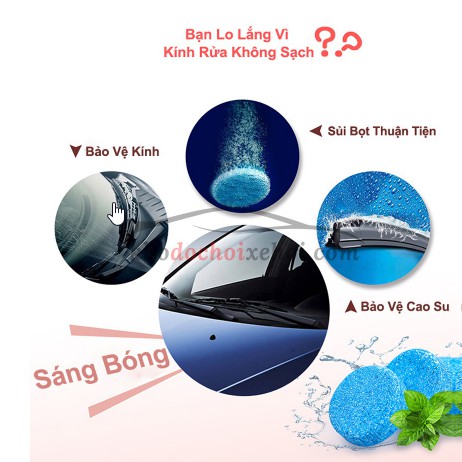 Viên sủi chuyên dụng rửa kính xe ô tô siêu sạch, sáng bóng, không đóng cặn, không mùi, an toàn với da tay