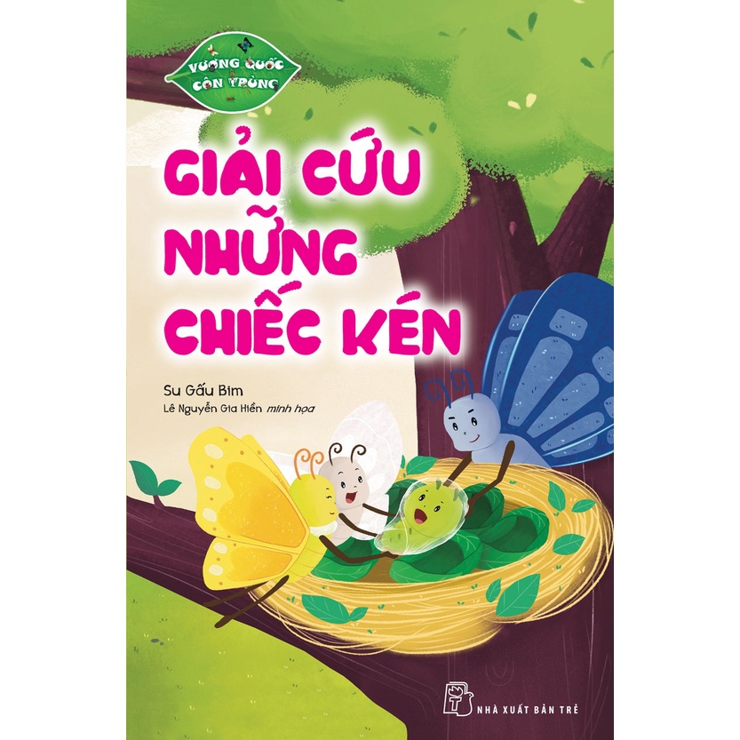Sách - Vương Quốc Bảo Thạch - Giải Cứu Những Chiếc Kén (NXB Trẻ)