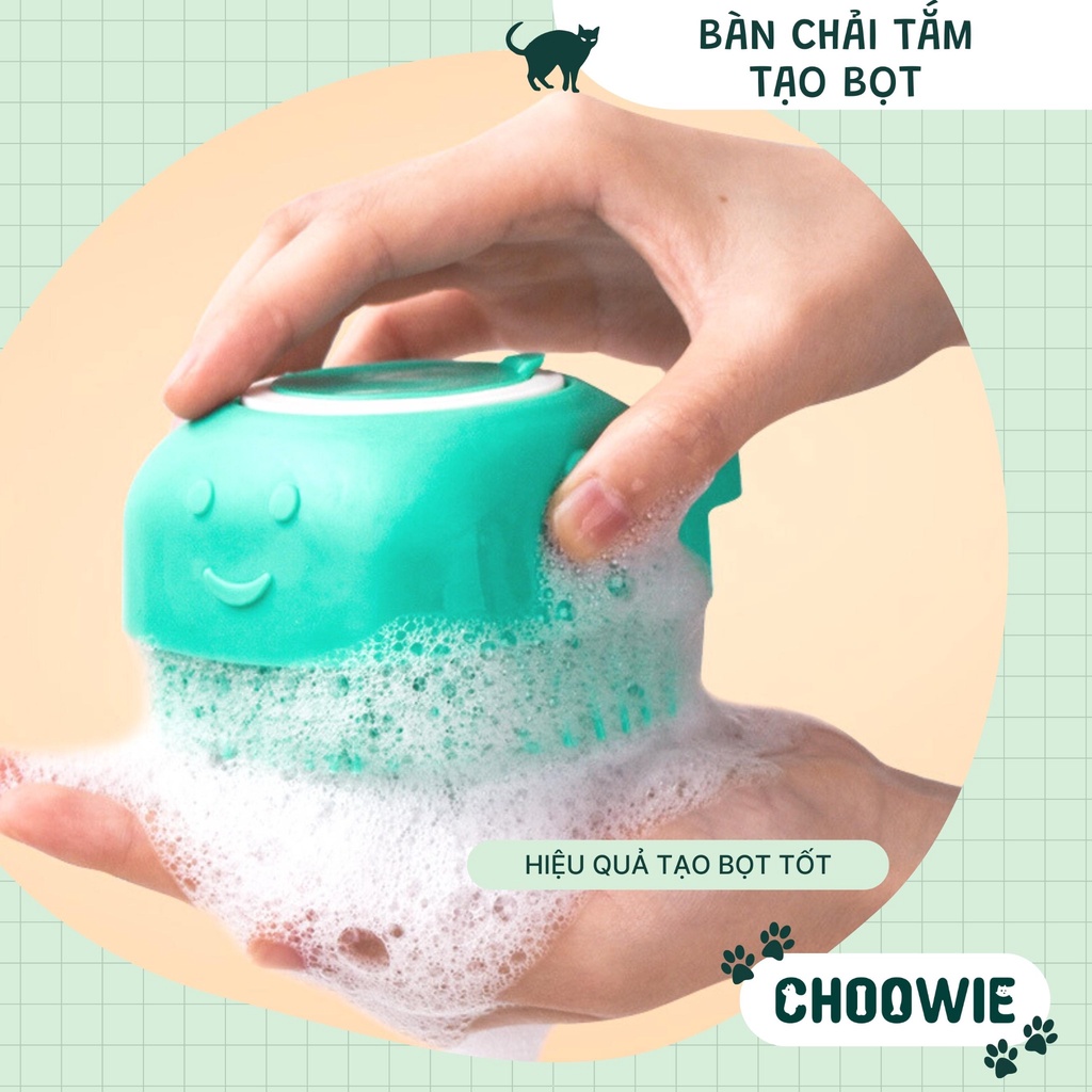 Bàn chải tắm mèo chó tạo bọt mát-xa làm sạch cực đỉnh Choowie Pet Shop