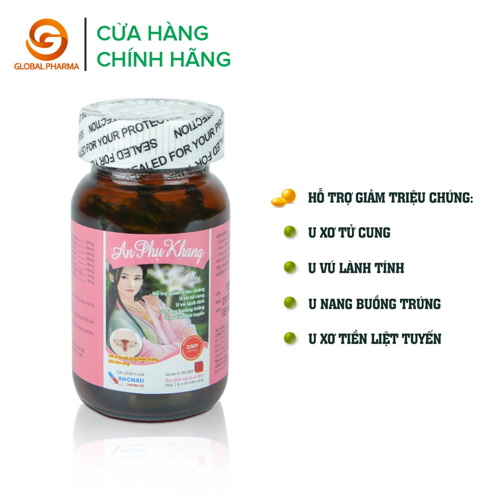 An Phụ Khang Plus An Châu hỗ trợ giảm triệu chứng u xơ tử cung, u nang buồn trứng - Lọ 60 viên AC001- Global Pharma