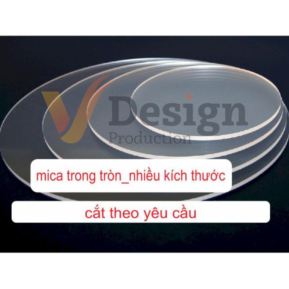 Tấm mica trong suốt hình tròn Đài Loan FS dày 3mm - Có cắt laser theo yêu cầu kích thước chuẩn đến milimet