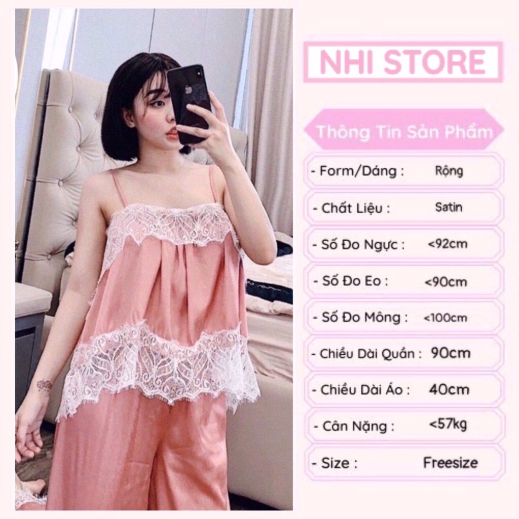 [FREESHIP 50K] Bộ Mặc Nhà Nhistore Quần Dài Áo  2 Dây Dún Thun Phối Ren Mi Chất Lụa Satin Loại 1 Freesize Dưới 57kg