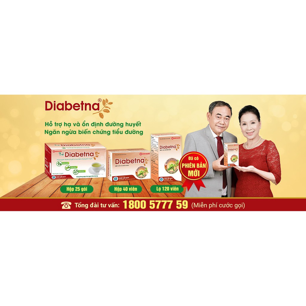 Hạ và ổn định đường huyết - Diabetna - Date mới nhất - CHÍNH HÃNG