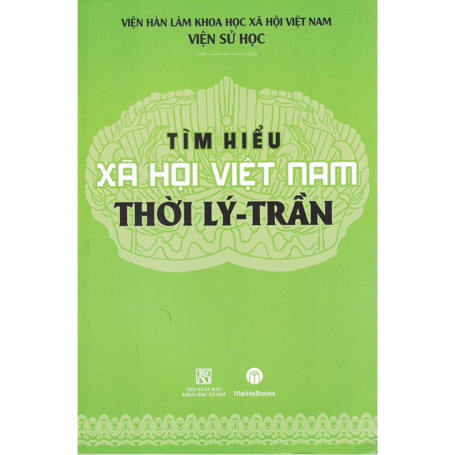 Sách - Tìm Hiểu Xã Hội Việt Nam Thời Lý - Trần