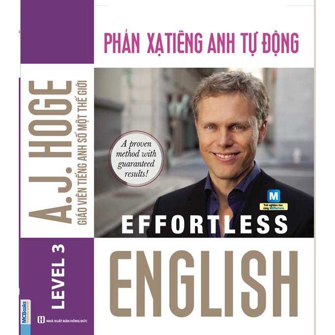 Sách - Combo 3 cuốn Effortless English: Tự tin phát âm chuẩn + Phản Xạ Tiếng Anh Tự Động + 60h trị mất gốc tiếng Anh