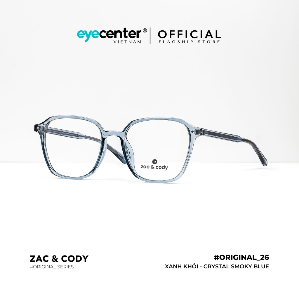 Gọng kính vuông nam nữ chính hãng B26-S by Zac &amp; Cody nhập khẩu Eye Center Vietnam