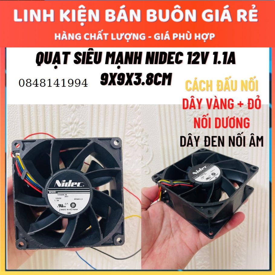 Quạt Tản nhiệt 12V 1.5A- QUạt hút gió siêu mạnh Hãng NIDEC 12V 9x9x3.8CM