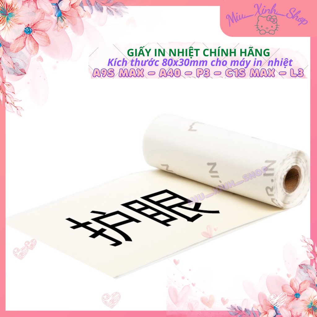 💞Chính hãng 💞 Tất cả giấy In Nhiệt kích thước 80x30mm cho máy in Peripage A9s max, A40, A3, Paperang P3, C1s max, L3