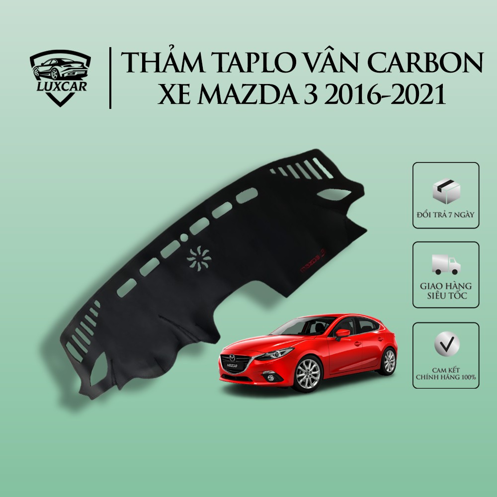 Thảm Taplo Da Carbon MAZDA 3 - Chống nóng, bảo vệ Taplo LUXCAR đời xe 2016-2021