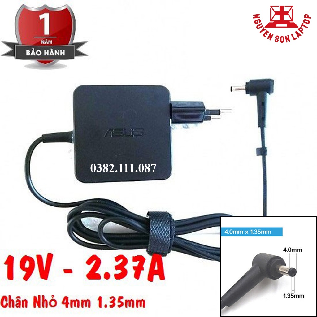 Sạc Laptop Asus 19V - 2.37A - Chân nhỏ 4.0mm x 1.35mm - Hàng NEW