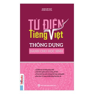 SÁCH - Từ Điển Tiếng Việt Thông Dụng Dành Cho Học Sinh