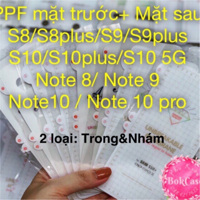 Dán skin Ppf 2 mặt S8|S8plus|S9|S9plus|Note 8|Note9|S10|S10plus|S105g|Note 10|Note 10 Pro