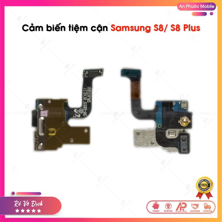 Cảm Biến Tiệm Cận Samsung S8/ S8 Plus - Tiệm cận Zin bóc máy thay thế cho điện thoại