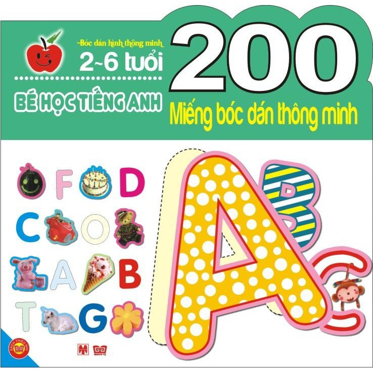 Sách - 200 miếng bóc dán thông minh cho bé từ 2 đến 6 tuổi - Bé học tiếng Anh (Đinh Tị)