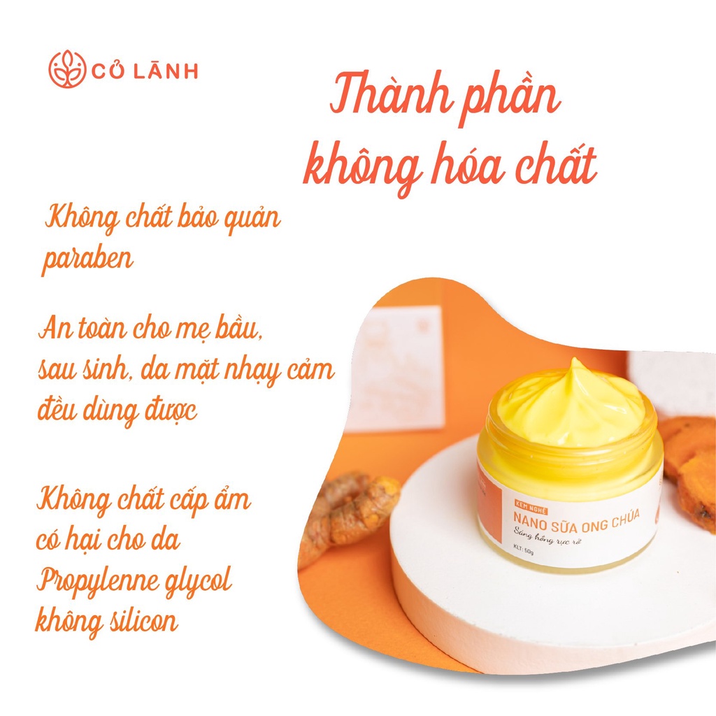 Kem nghệ sữa ong chúa Cỏ Lành. Dưỡng trắng, mờ thâm nám. Đặc biệt phù hợp dưỡng da cho bà bầu, mẹ sau sinh.