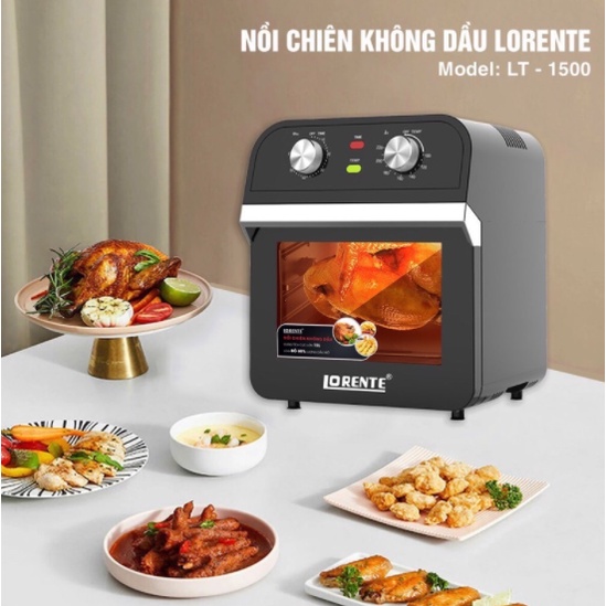 Nồi chiên Không dầu kiêm Lò nướng đa năng 15L, Lorente LT1500 - Hàng Chính hãng, Bảo hành 12 tháng