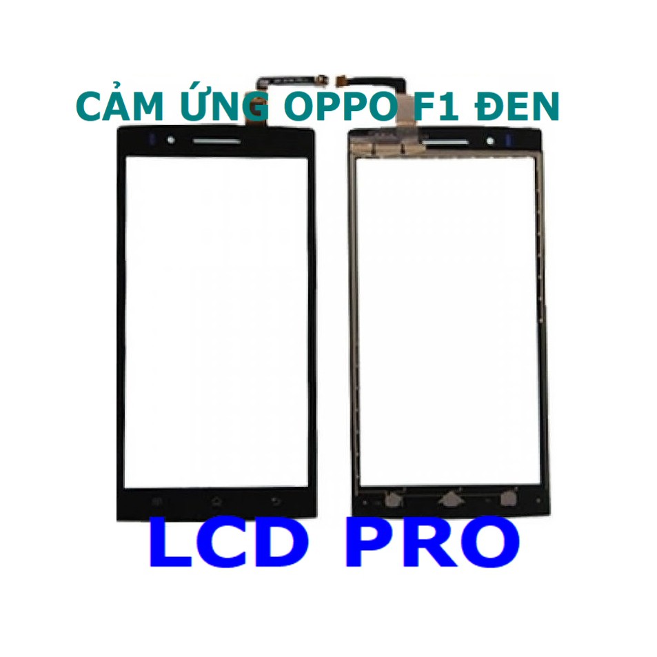 CẢM ỨNG OPPO F1 ĐEN