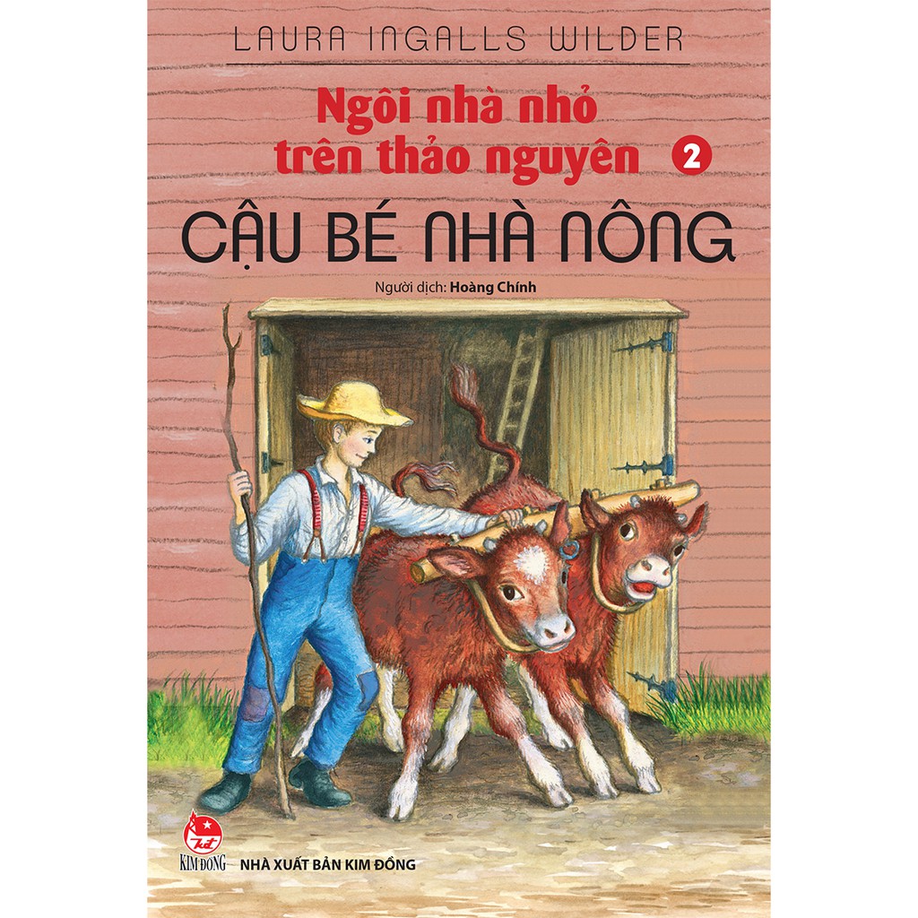 Sách - Ngôi Nhà Nhỏ Trên Thảo Nguyên - Tập 2: Cậu Bé Nhà Nông (Tái Bản 2019)