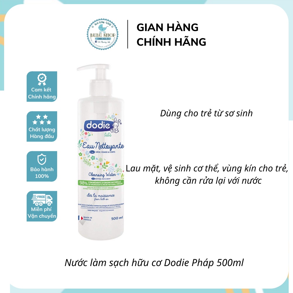 Nước làm sạch hữu cơ Dodie nội địa Pháp 500ml cho bé từ sơ sinh lau mặt, body, thay tã bỉm không cần rửa lại với nược
