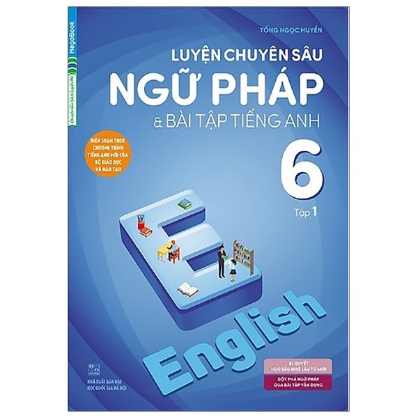 Sách Luyện chuyên sâu ngữ pháp và bài tập tiếng Anh 6 tập 1