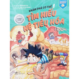 Khám Phá Cơ Thể-Tập 1: Tìm Hiểu Hệ Tiêu Hóa