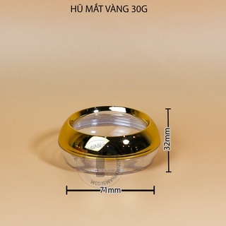 HŨ ĐỰNG KEM MẮT VÀNG 30GRAM