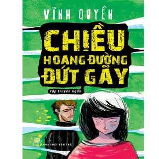 Chiều Hoang Đường Đứt Gãy