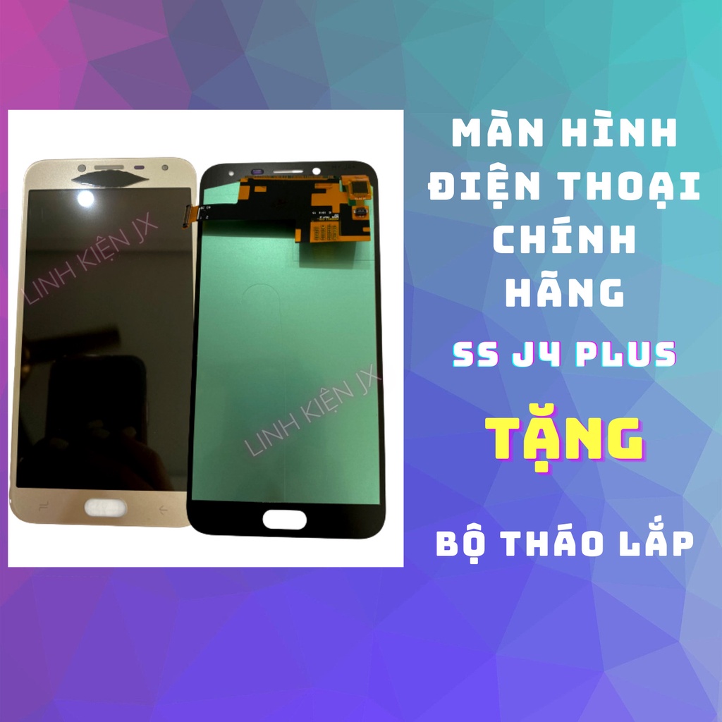 Màn hình SAMSUNG J260/J4PLUS/G306/J4/J710/J330/J7PRIME Màn OLED thay thế các dòng SAMSUNGJ260/J4PLUS