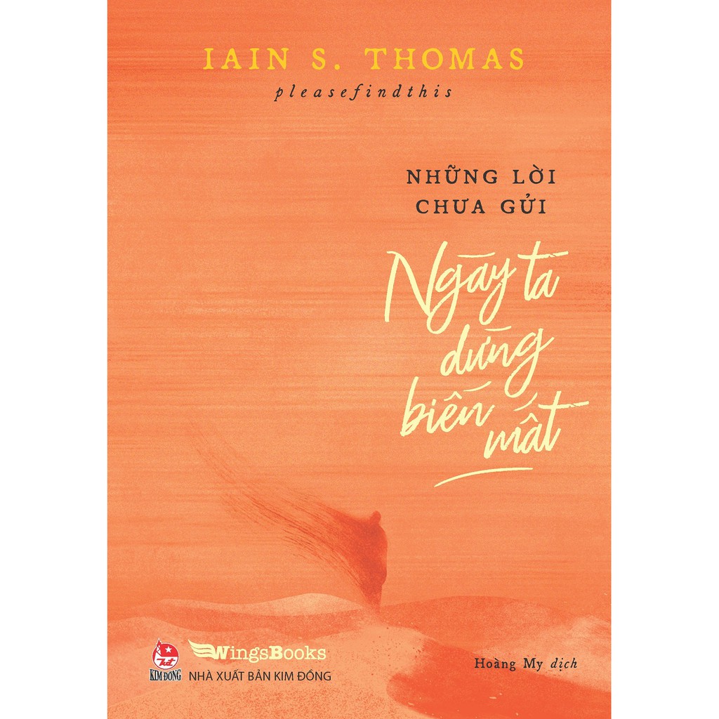 Những Lời Chưa Gửi - Ngày Ta Dừng Biến Mất