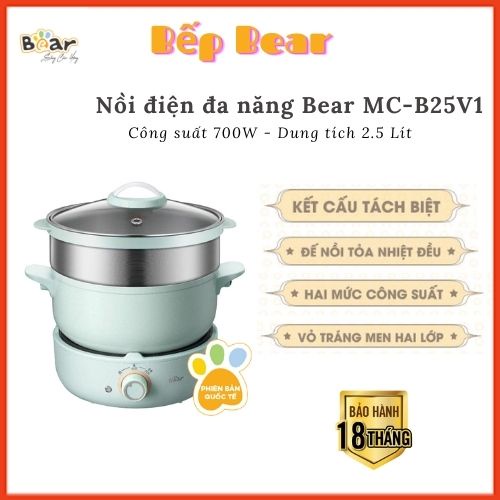 Nồi Nấu Đa Năng Bear MC-B25V1 (Kèm lồng hấp), Nồi Điện Đa Năng, Bản Quốc Tế Bảo Hành 18 Tháng