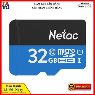 Mua Thẻ nhớ Micro SD NETAC 32GB và 64Gb Class 10 - Bảo hành 5 năm